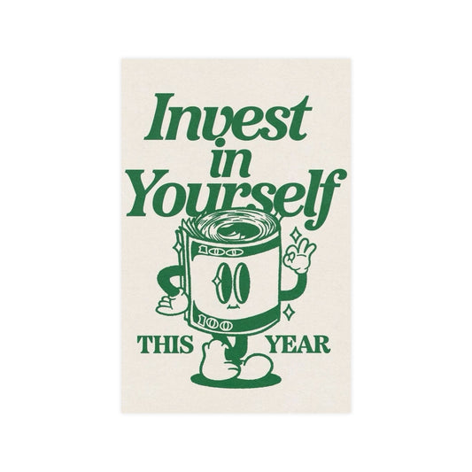 Invest In Yourself Poster